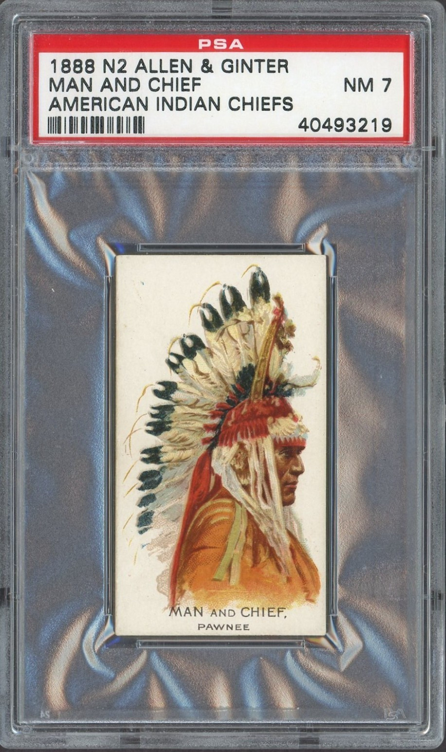 1888 N2 Allen & Ginter American Indian Chiefs (PSA 7 NM) Man And Chief 1888 N2 Allen & Ginter American Indian Chiefs (PSA 7 NM) Man And Chief