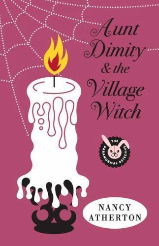 Aunt Dimity and the Village Witch by Nancy Atherton (2012, Hardcover)