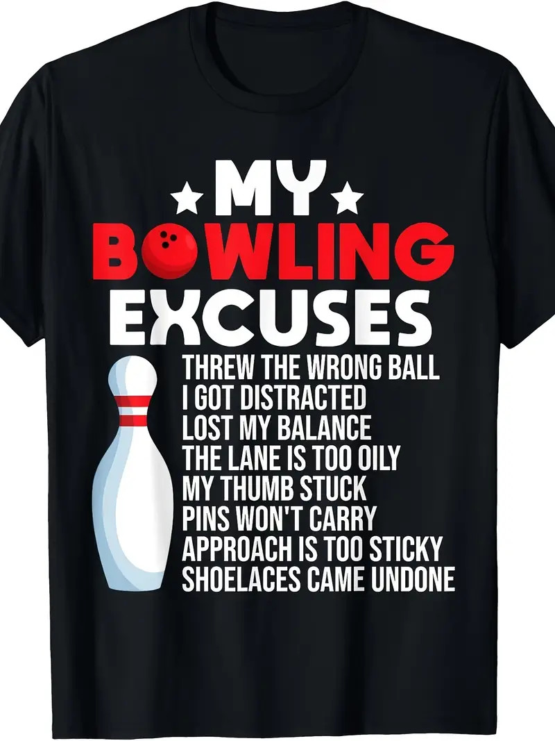 My Bowling Funny Excuse T-shirt