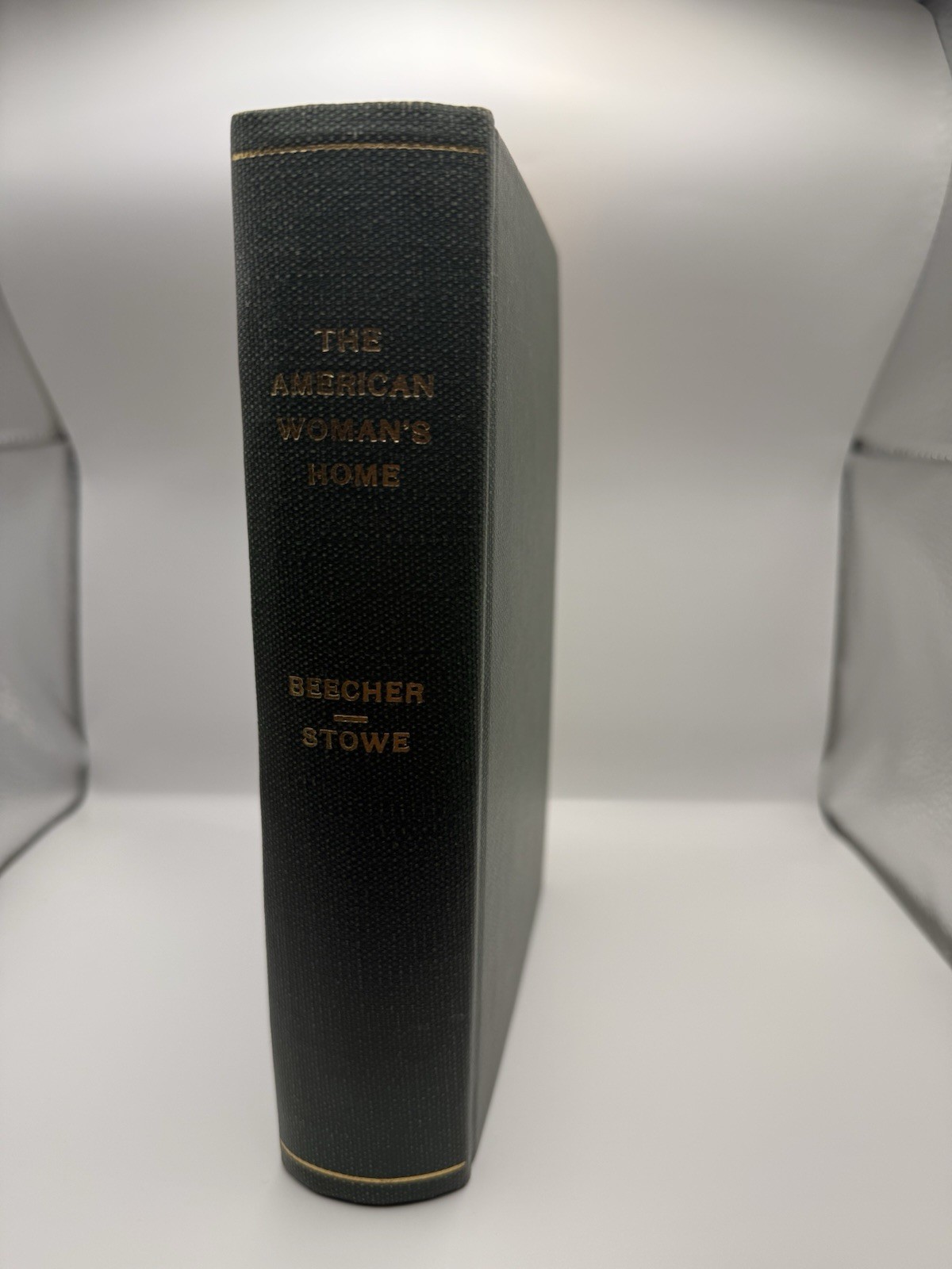 Rare Vintage 1869 The American Woman's Home Hardcover By Beecher & Stowe Rare Vintage 1869 The American Woman's Home Hardcover By Beecher & Stowe