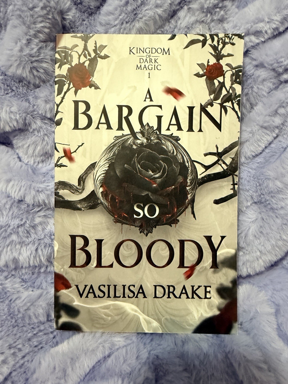 A Bargain So Bloody (Kingdom of Dark Magic by Drake, Vasilisa Paperback OOP Rare