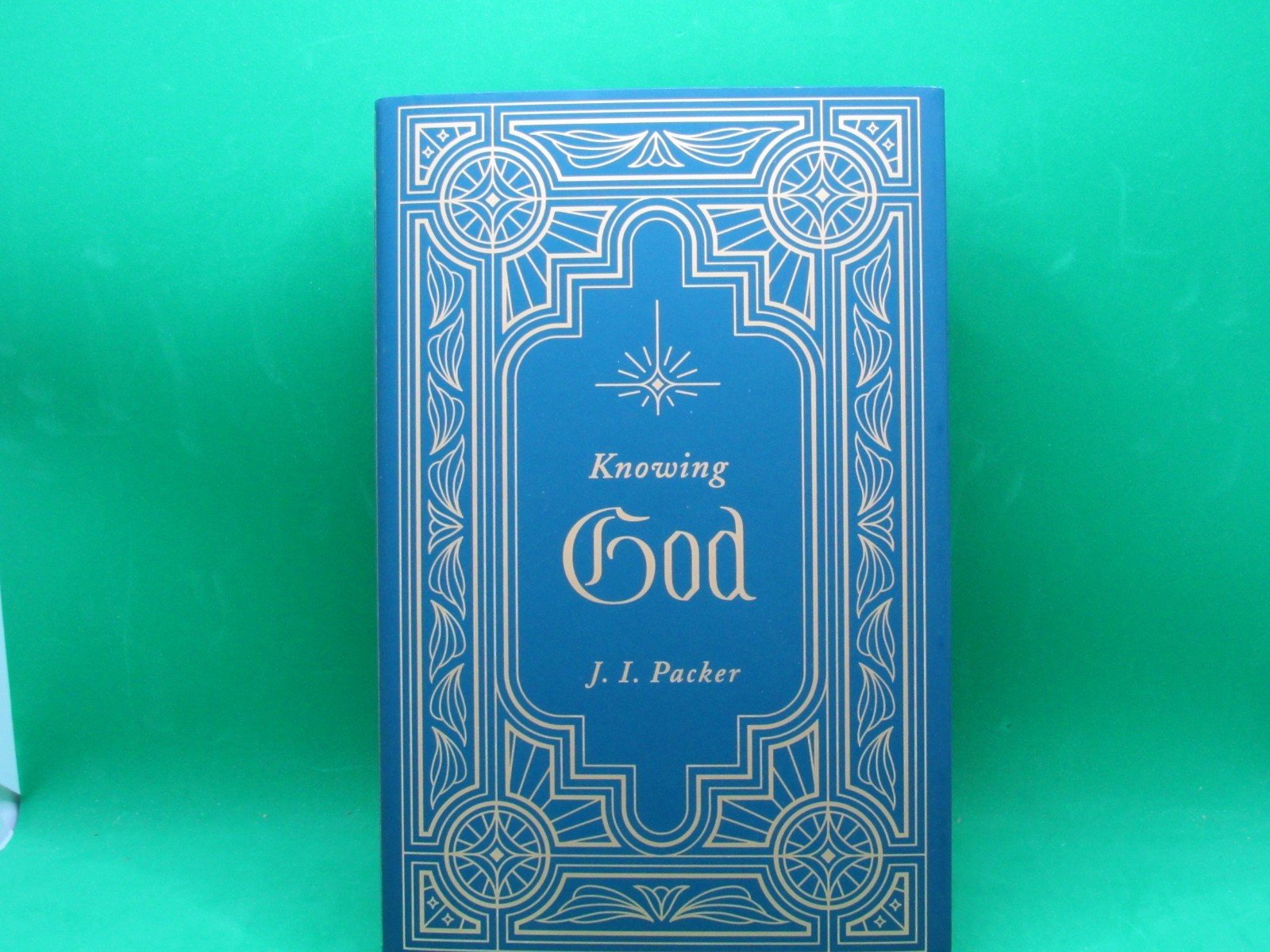 Knowing God by J. I. Packer - Brand New - Hardcover - Knowing God by J. I. Packer - Brand New - Hardcover -