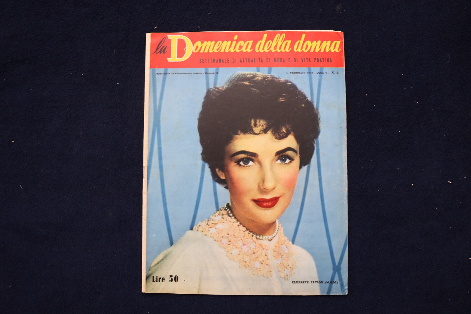 1953 FEBRUARY 1 WOMEN\'S SUNDAY MAGAZINE-ELIZABETH TAYLOR COVER- ITALIAN- E 34531