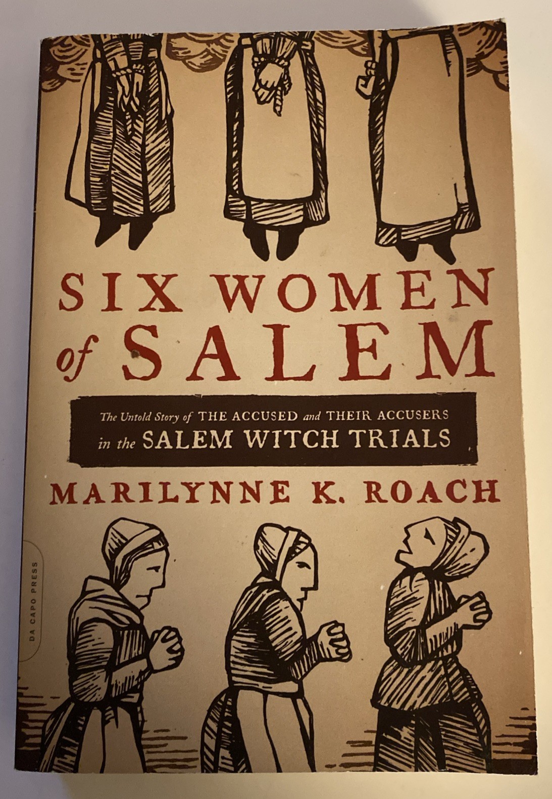 Six Women of Salem by Marilynne K. Roach • Paperback • Good Condition Six Women of Salem by Marilynne K. Roach • Paperback • Good Condition