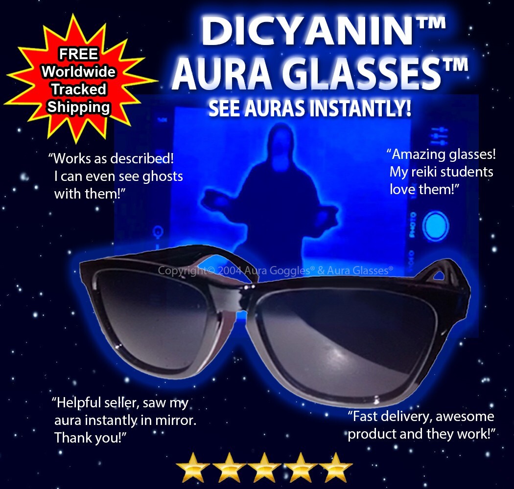 OFFICIAL DICYANIN AURA GLASSES reiki crystal hunting ghost healing evp psychic