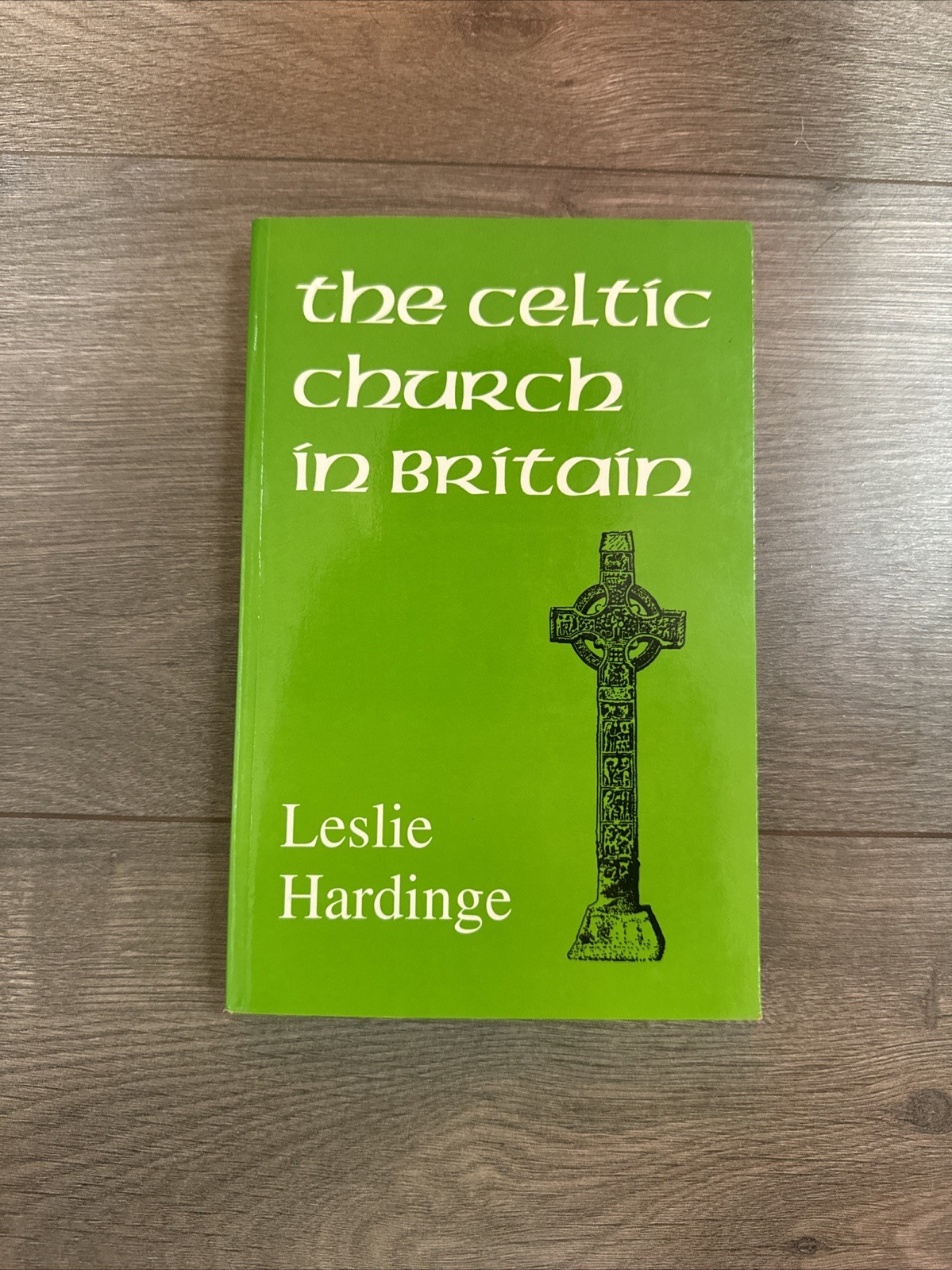 The Celtic Church In Britain By Leslie Hardinge, Like New The Celtic Church In Britain By Leslie Hardinge, Like New