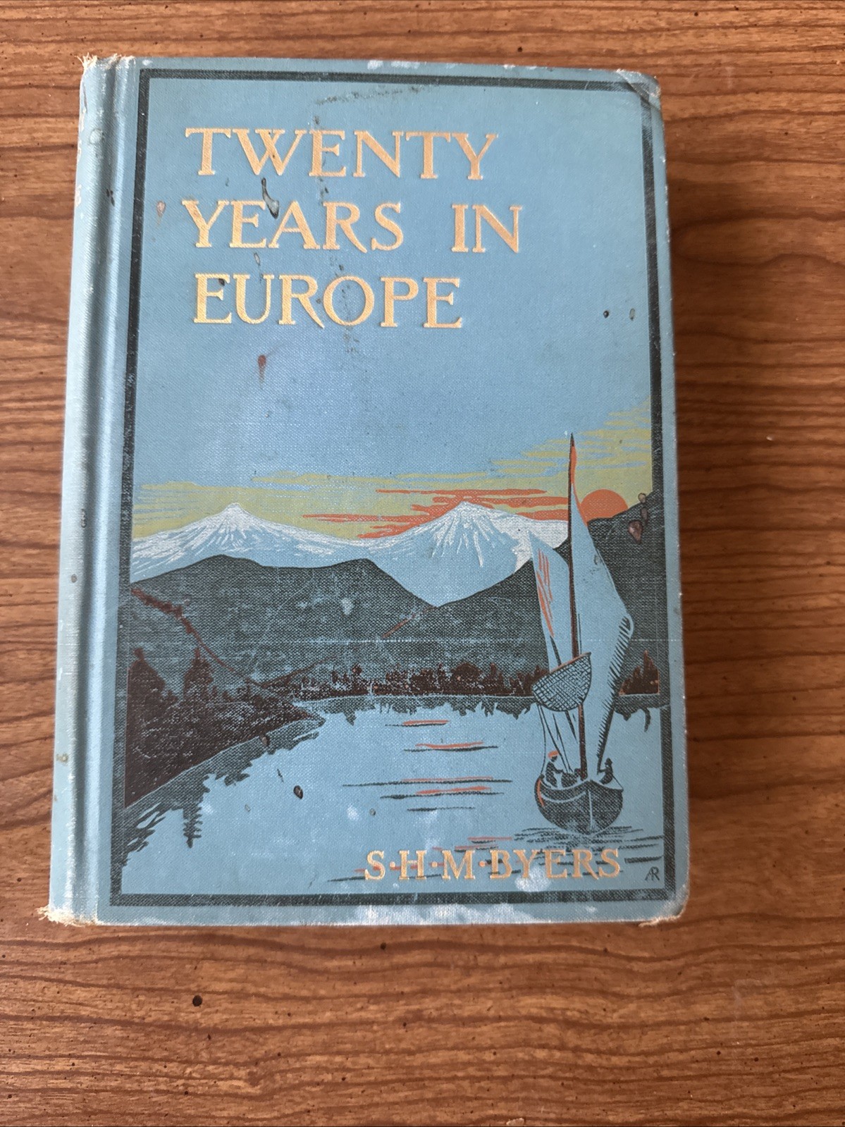 Twenty Years in Europe by SHM Byers - First Eddition 1900 - Solid Copy Twenty Years in Europe by SHM Byers - First Eddition 1900 - Solid Copy