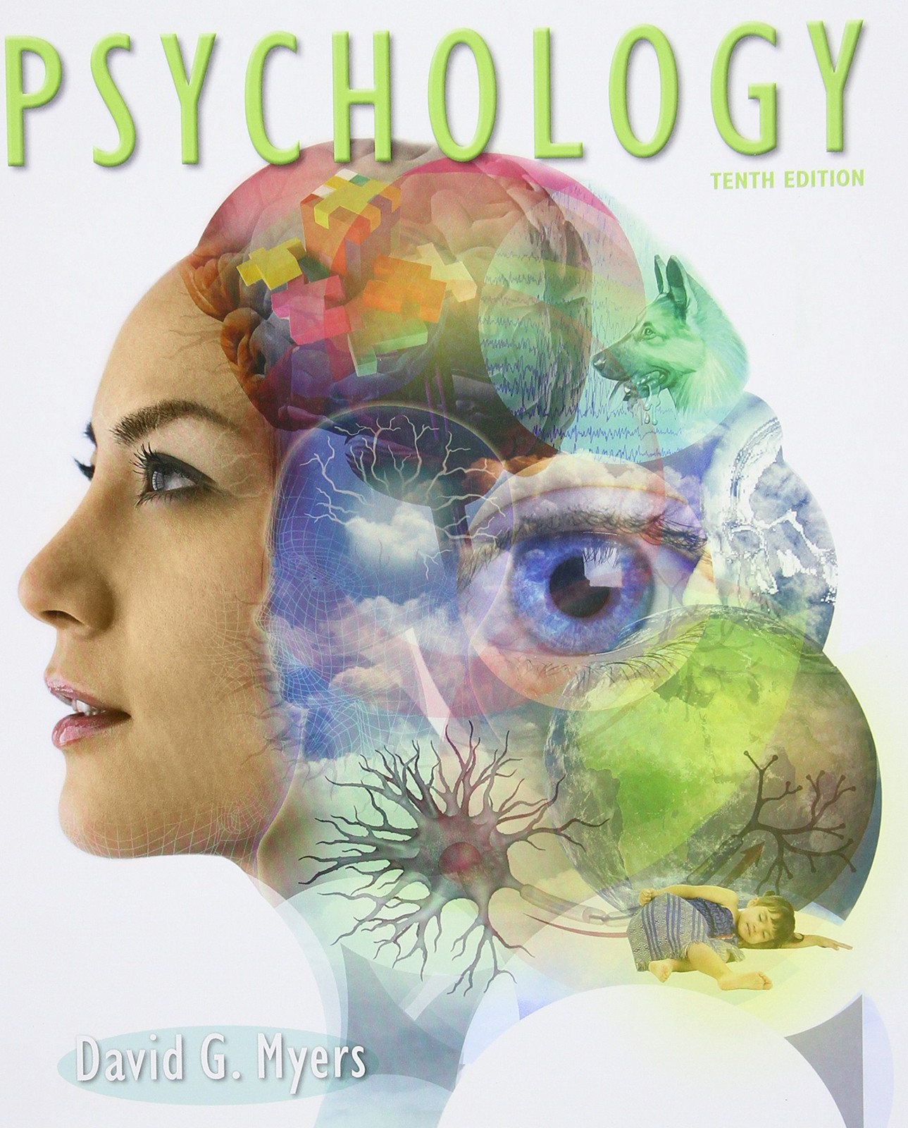 Psychology, 10th Edition - Macmillan Learning 2011 - VERY GOOD