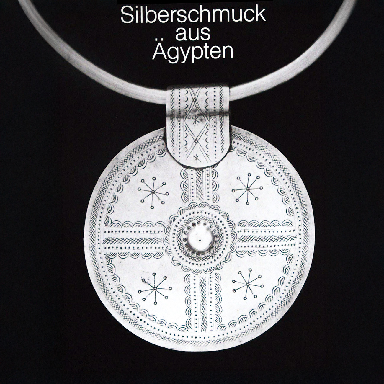 Silberschmuck aus Ägypten Egyptian Silver Jewlery Book Silberschmuck aus Ägypten Egyptian Silver Jewlery Book