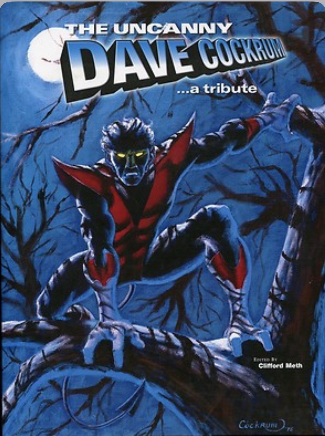 THE UNCANNY DAVE COCKRUM A TRIBUTE By Clifford Meth - Hardcover NEW from Author THE UNCANNY DAVE COCKRUM A TRIBUTE By Clifford Meth - Hardcover NEW from Author
