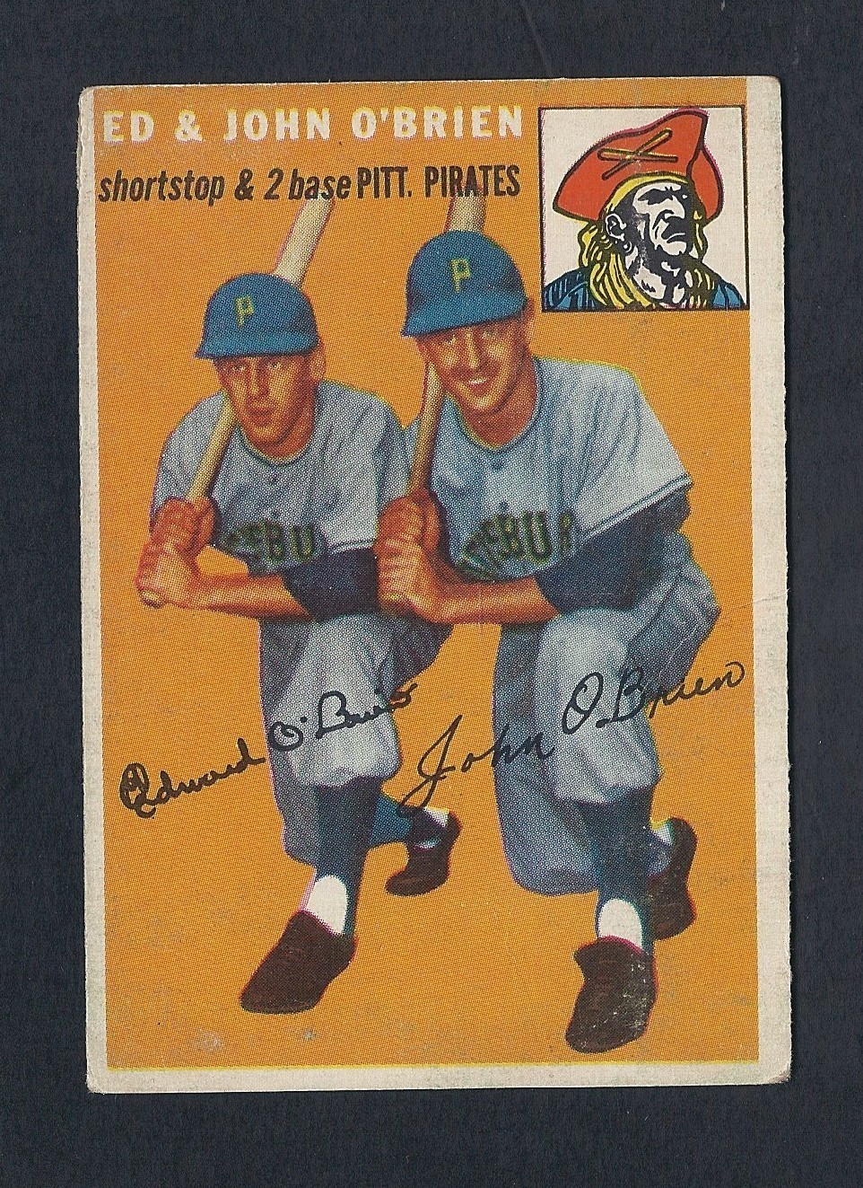 1954 TOPPS #139 O\'BRIEN BROTHERS - PITTSBURGH PIRATES - UNIQUE CARD 1954 TOPPS #139 O\'BRIEN BROTHERS - PITTSBURGH PIRATES - UNIQUE CARD