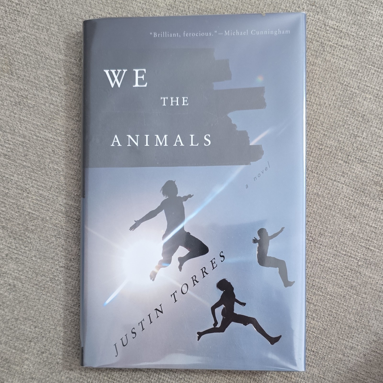 We the Animals a Novel by Justin Torres 1st Edition Signed