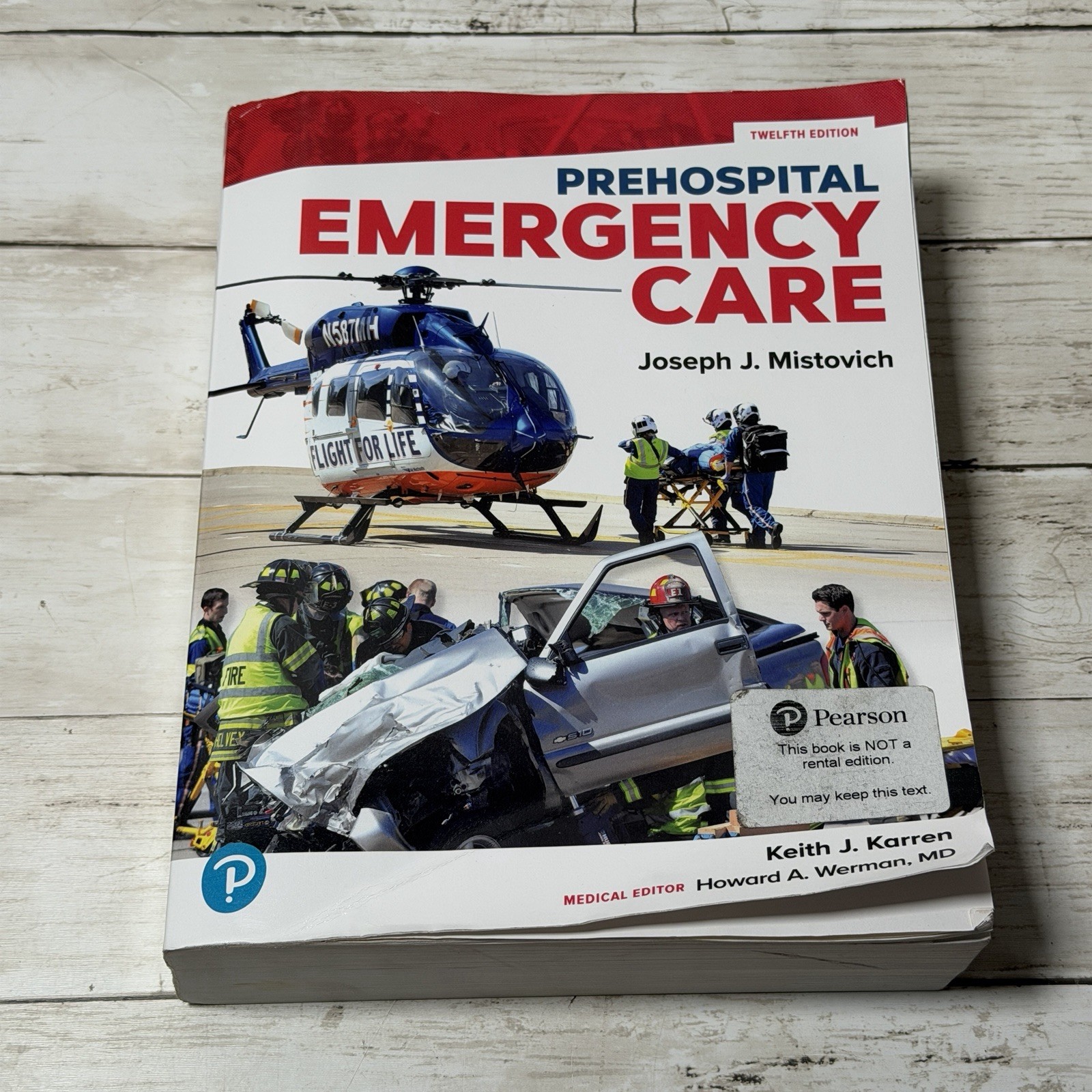 Prehospital Emergency Care 12th Edition Textbook Mistovich Karren EMT Pearson