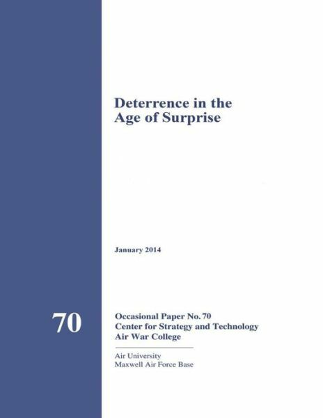 Deterrence In The Age Of Surprise