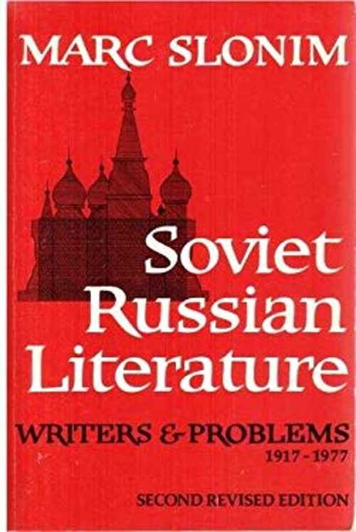 Soviet Russian Literature : Writers and Problems, 1919-1977 Marc Soviet Russian Literature : Writers and Problems, 1919-1977 Marc