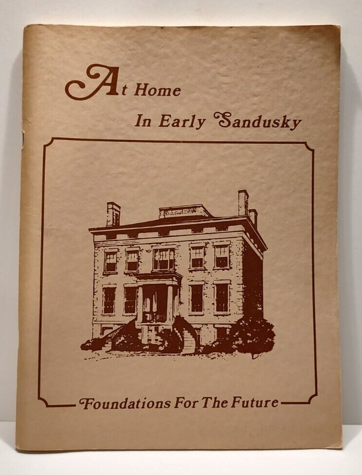 At Home in Early Sandusky by Helen M. Hansen Ohio Local History Architecture Art At Home in Early Sandusky by Helen M. Hansen Ohio Local History Architecture Art