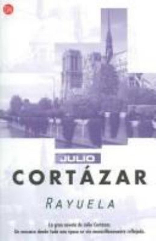Rayuela Paperback Julio Cortázar Rayuela Paperback Julio Cortázar