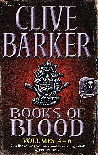 Books of Blood, Vols. 4-6 (v. 2) By Clive Barker