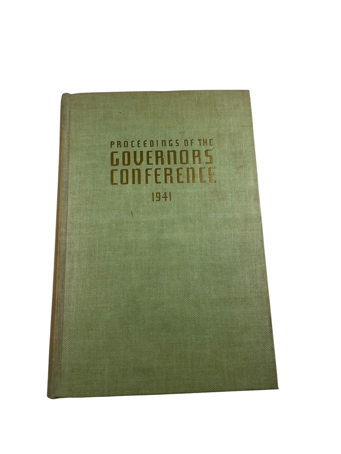 Proceedings of the Governors' Conference 1941 US Government Policy History