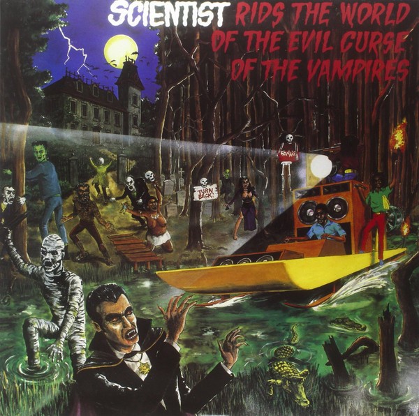 Scientist - Scientist Rids The World Of The Evil Curse Of The Vampires (LP) (Min