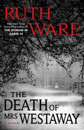 The Death of Mrs. Westaway - Paperback By Ware, Ruth - VERY GOOD The Death of Mrs. Westaway - Paperback By Ware, Ruth - VERY GOOD