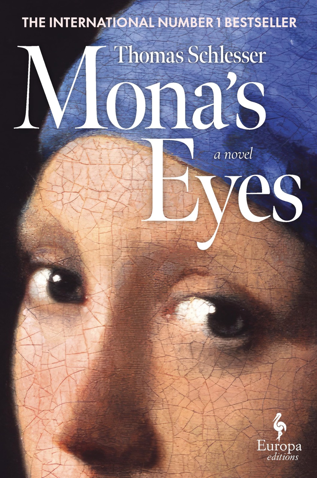 Mona\'s Eyes: A Novel