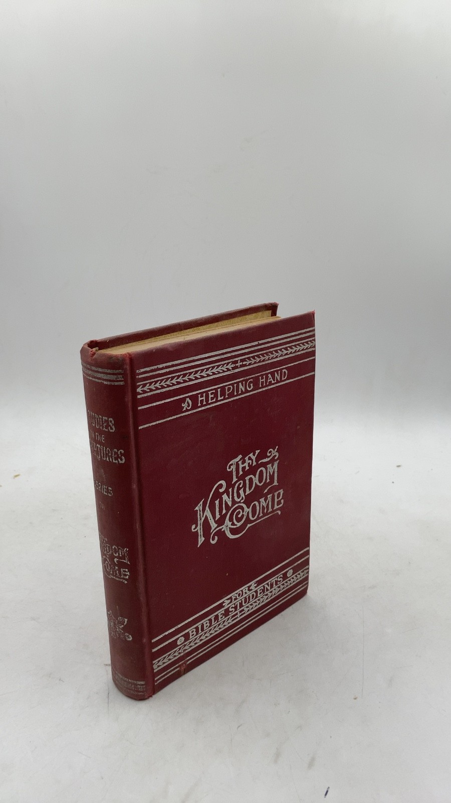 Studies in the Scriptures: Thy Kingdom Come Charles Taze Russell Hardcover 57...