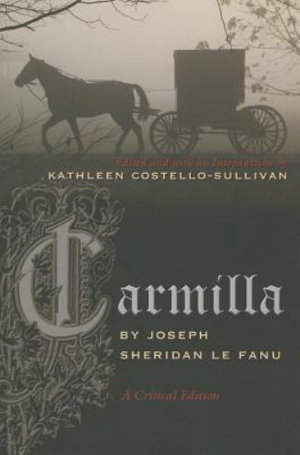 Carmilla: A Critical Edition (Irish Studies), Le Fanu, Joseph, New Book