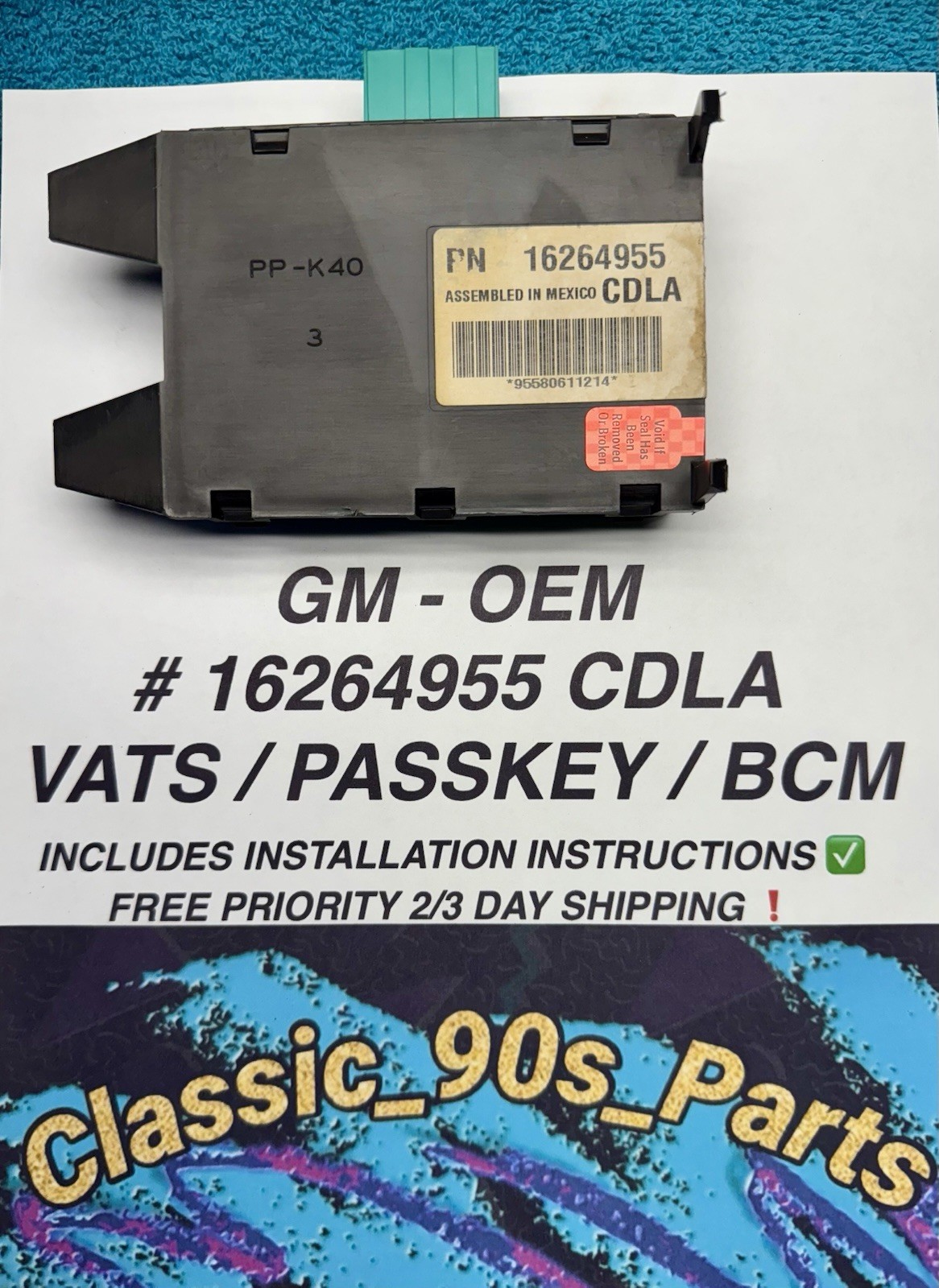 OEM GM # 16264955 VATS / BCM / PASSLOCK / PASSKEY. REMANUFACTURED & TESTED
