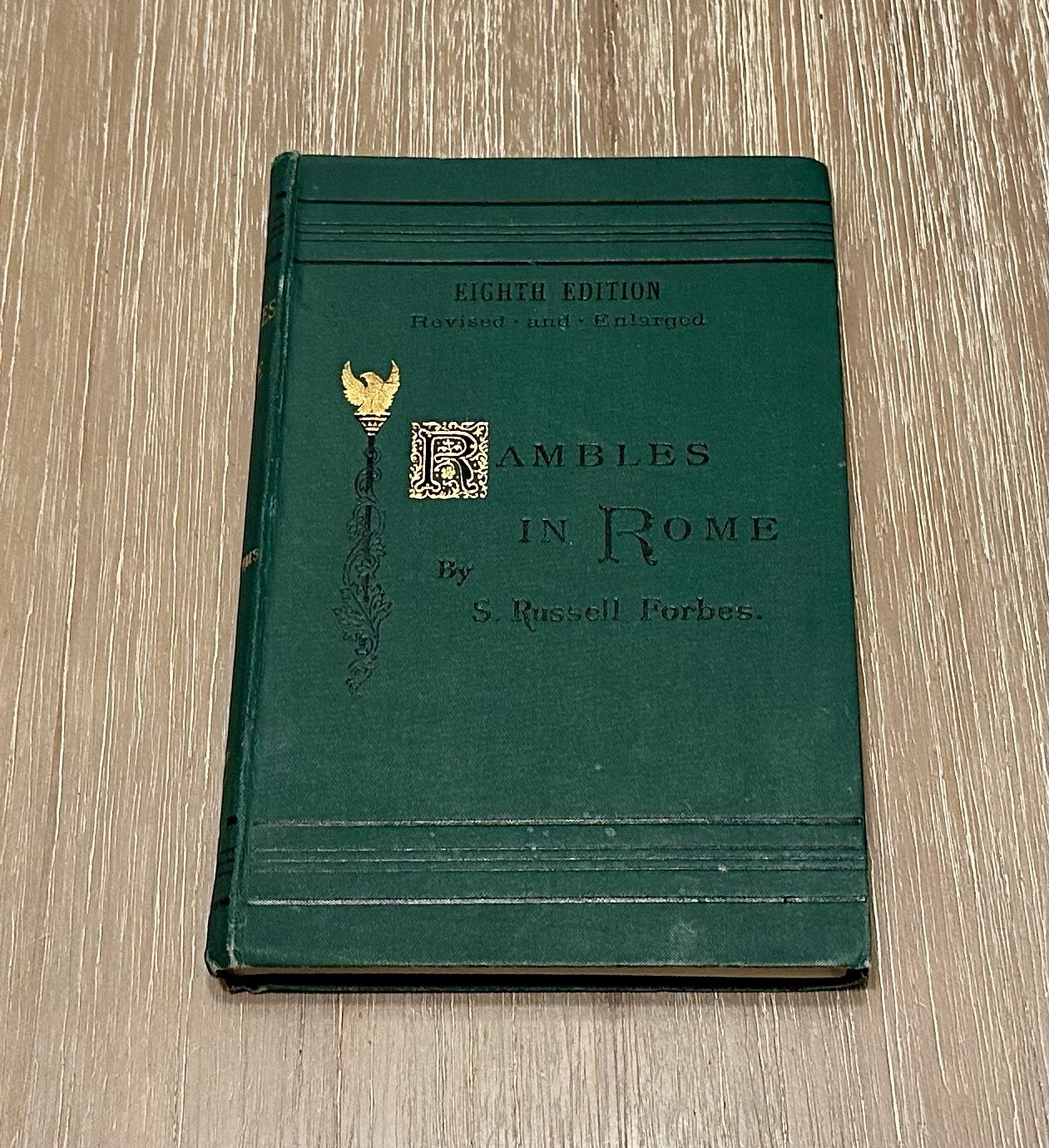 RAMBLES IN ROME by S. Russell Forbes 1903 HC RAMBLES IN ROME by S. Russell Forbes 1903 HC
