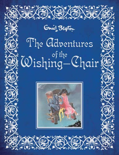 The Adventures of the Wishing-chair By Enid Blyton. 978060356724