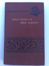 Great Truths On Great Subjects Brighton Lectures Rev Dr Bayley 1900 picture