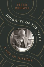 Journeys of the Mind: A Life in History - hardcover Brown, Peter picture