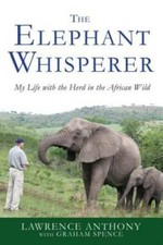 The Elephant Whisperer: My Life with the Herd in the African Wild - GOOD picture