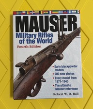 Mauser Military Rifles of the World,4th E by Robert W. D. Ball (2006, Hardcover) picture