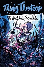 Thisby Thestoop and the Wretched Scrattle Hardcover Zac Gorman picture