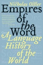 Empires of the Word: A Language History of the World - Paperback - GOOD picture