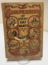 1908 The Compendium of Every Day Wants by Luther Minter Hardcover picture