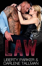 LAW: REBEL GUARDIANS MC (VOLUME 5) By Liberty Parker & Darlene Tallman BRAND NEW picture