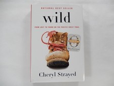 Wild: From Lost to Found on the PCT by Cheryl Strayed, 2012, SIGNED, HC/DJ picture