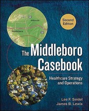 The Middleboro Casebook: Healthcare Strategy and Operations, Second Edition picture
