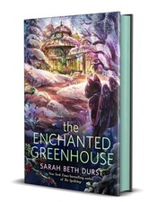 The Enchanted Greenhouse by Sarah Beth Durst: New picture