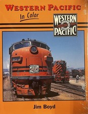 Western Pacific in Color Hardcover Book Jim Boyd MT picture