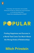Popular: Finding Happiness and Success in a World That Cares Too Much About ... picture