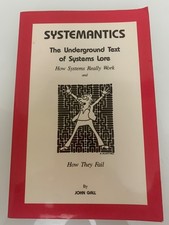 Systemantics: The Underground Text of Systems Lore by John Gall TPB 1990 VG picture
