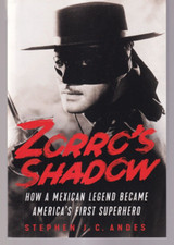 ZORRO'S SHADOW How a Mexican Legend Became America's First Superhero 2020 TPB)R3 picture