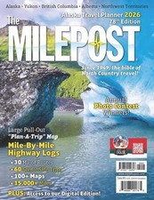 The Milepost 2026: Alaska Travel Planner by Stacey Quimby Morris Communications picture