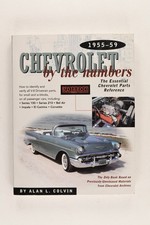 Chevrolet by the Numbers 1955-59: The Essential Chevrolet Parts Reference Book picture
