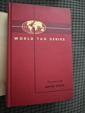 Taxation in the United States 1963 World Tax Series Harvard Law Hardcover picture
