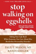 Stop Walking on Eggshells : Taking Your Life Back When Someone You Care about... picture